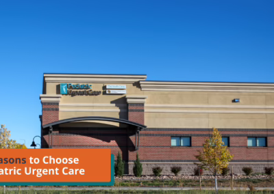 5 Reasons to Choose Pediatric Urgent Care of Northern Colorado for Your Child’s Urgent Medical Needs