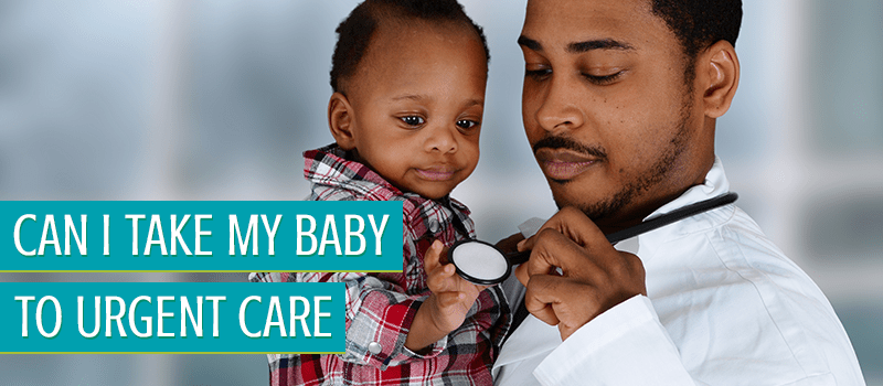 Can I take my baby to urgent care?